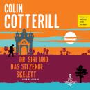 [German] - Dr. Siri und das sitzende Skelett: Dr. Siri ermittelt 13 Audiobook