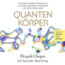 [German] - Quantenkörper: Die revolutionäre Wissenschaft von einem längeren, gesünderen und erfüllt Audiobook