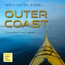 [German] - Outer Coast: Comeback ins Leben Audiobook