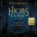 [German] - Hiobs Tochter: Schatten des Verrats Audiobook