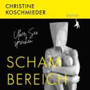 [German] - Schambereich - Über Sex sprechen (ungekürzt) Audiobook