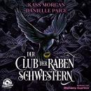 [German] - Der Club der Rabenschwestern (Ungekürzt) Audiobook