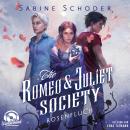 [German] - Rosenfluch - The Romeo & Juliet Society, Band 1 (Ungekürzt) Audiobook