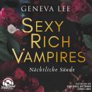 [German] - Nächtliche Sünde - Sexy Rich Vampires, Band 3 (Ungekürzt) Audiobook