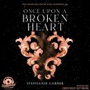 [German] - Once Upon a Broken Heart - Once Upon a Broken Heart, Band 1 (Ungekürzt) Audiobook