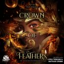 [German] - Crown of Feathers - Die Töchter der Phönixreiter, Band 1 (Ungekürzt) Audiobook