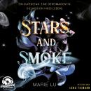 [German] - Stars and Smoke - Die Stars-and-Smoke-Reihe, Band 1 (Ungekürzt) Audiobook