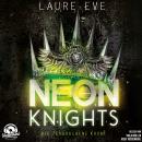 [German] - Neon Knights - Die zerbrochene Krone - Dark Camelot, Band 2 (Ungekürzt) Audiobook