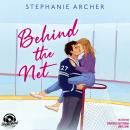 [German] - Behind the Net - Die Vancouver-Storm-Reihe, Band 1 (Ungekürzt) Audiobook