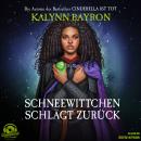 [German] - Schneewittchen schlägt zurück (Ungekürzt) Audiobook