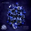 [German] - Alice lost in the Dark - Dark Wonderland, Band 1 (Ungekürzt) Audiobook