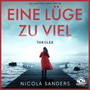 [German] - Eine Lüge zu viel (Ungekürzt) Audiobook