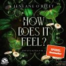 [German] - How does it feel? - Infatuated Fae, Band 1 (Ungekürzt) Audiobook