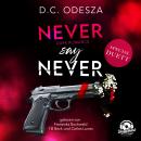 [German] - Never say Never - Never say Never, Band 1 (Ungekürzt) Audiobook