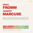 [German] - Erich Fromm (1900-1980) und Herbert Marcuse (1898-1979) - Leben, Werke, Bedeutung - Basis Audiobook