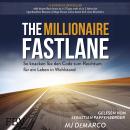 [German] - The Millionaire Fastlane: So knacken Sie den Code zum Reichtum für ein Leben in Wohlstand Audiobook