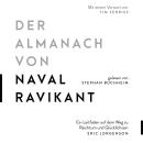 [German] - Der Almanach von Naval Ravikant: Ein Leitfaden auf dem Weg zu Reichtum und Glücklichsein Audiobook