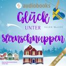 [German] - Glück unter Sternschnuppen - Liebe auf Schwedisch, Band 5 (Ungekürzt) Audiobook