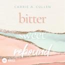 [German] - Bitter Sweet Rebound Audiobook