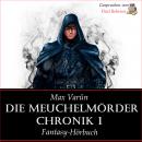 [German] - Die Meuchelmörder Chronik 1: Fantasy-Hörbuch Audiobook