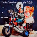 Michel erobert die Welt Audiobook