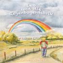 Leo und die Regenbogenfabrik Audiobook