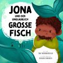 [German] - Jona und der unglaublich große Fisch Audiobook