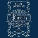 [German] - Moriarty und das erste Opfer: Ein viktorianischer Krimi Audiobook