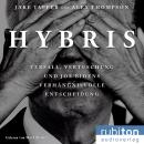 [German] - Hybris: Verfall, Vertuschung und Joe Bidens verhängnisvolle Entscheidung Audiobook
