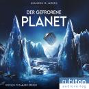 [German] - Der gefrorene Planet: Marchenko Logbücher 2 Audiobook