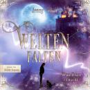 Die Weltenfalten - Wenn Feuer erwacht: Band 1 der Urban Fantasy Hexen Trilogie Audiobook