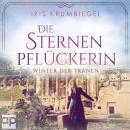 [German] - Die Sternenpflückerin: Winter der Tränen Audiobook