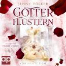 [German] - Götterflüstern. Verfluchte Liebe: Griechische Götter - Trilogie Audiobook