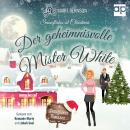 Der geheimnisvolle Mister White: Snowflakes at Christmas Audiobook