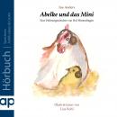 [German] - Abelke und das Mini: Eine Hühnergeschichte von Hof Hinterdingen Audiobook