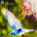 Magic-Trilogie Audiobook