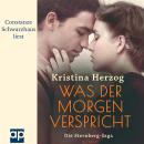 [German] - Was der Morgen verspricht: Die Sternberg-Saga 1 Audiobook