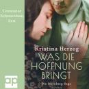 [German] - Was die Hoffnung bringt: Die Sternberg-Saga 2 Audiobook