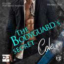 [German] - Cole: The Bodyguard´s Secret Audiobook