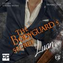[German] - Luan: The Bodyguard´s Secret Audiobook
