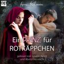 [German] - Ein Prinz für Rotkäppchen Audiobook