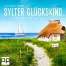 [German] - Sylter Glückskind Audiobook