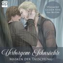 [German] - Verborgene Sehnsüchte: Masken der Täuschung Audiobook