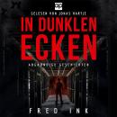 [German] - In dunklen Ecken: Abgründige Geschichten Audiobook