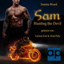[German] - Sam, Hunting the Devil: Bikerromance Audiobook