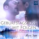 [German] - Geburtstagskuss mit Folgen Audiobook