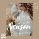 [German] - Know your Season: entdecke & lebe deine heutige Berufung Audiobook