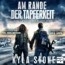 [German] - Am Rande Der Tapferkeit: Band 7 Der EDGE OF COLLAPSE-Serie Audiobook