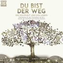 [German] - Du bist der Weg: Manifestiere dir dein Traumleben mit dem Gesetz der Annahme nach Neville Audiobook