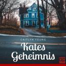 [German] - Kates Geheimnis Audiobook